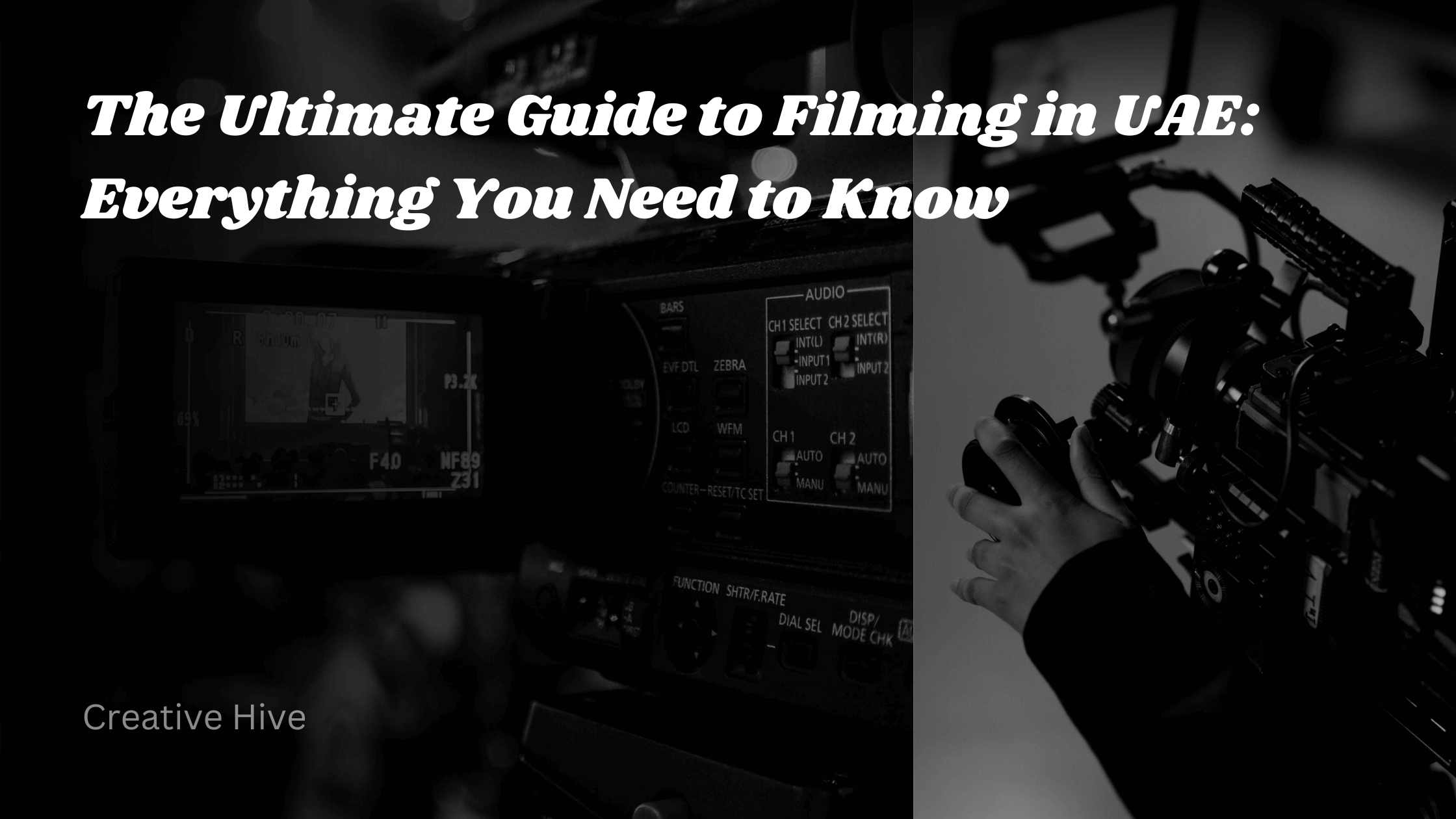 The Ultimate Guide to Filming in UAE: Everything You Need to Know Image